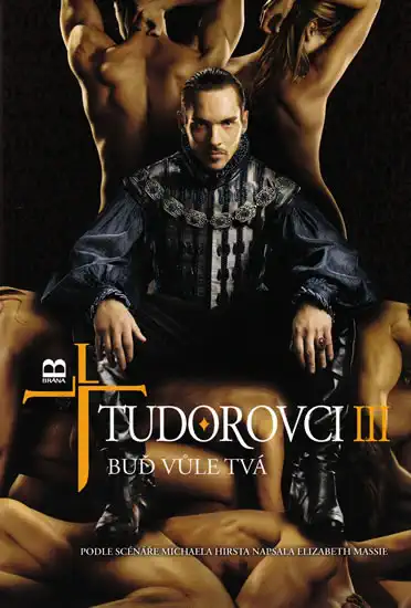 Tudorovci III buď vůle tvá - Elizabeth Massie