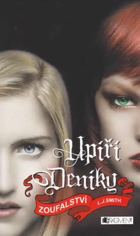 Upíří deníky Zoufalství - L.J. Smith - bazarové zboží
