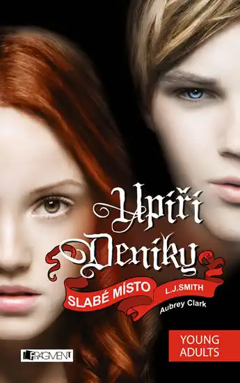 Upíří deníky Slabé místo - L.J. Smith