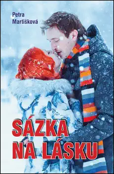 Sázka na lásku - Petra Martišková