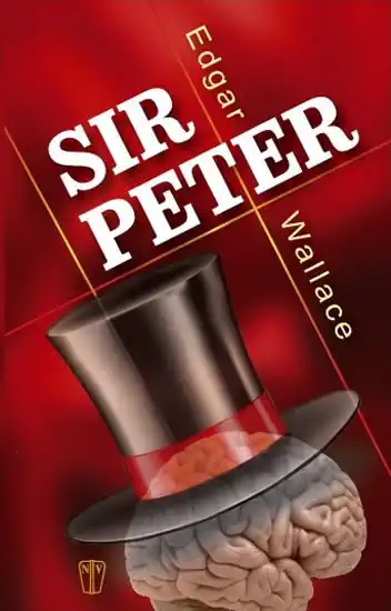 Sir Peter - Edgar Wallace