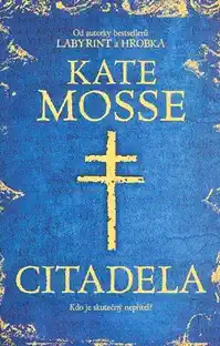 Citadela - Kate Mosse