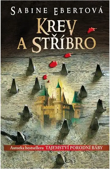 Krev a stříbro - Sabine Ebertová