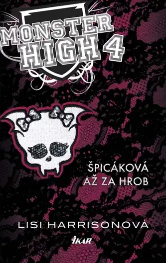 Monster High 4 - Píšerná parta je zpět - Lisi Harrisonová