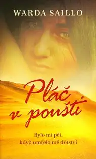Pláč v poušti - Warda Saillo