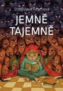 Jemně tajemně - Stanislava Reschová