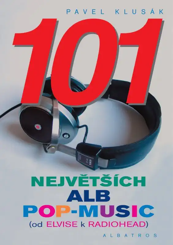 101 největších alb Pop-Music - Pavel Klusák