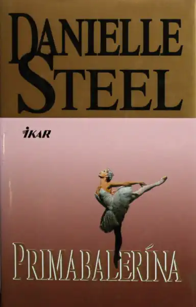 Primabalerína - Danielle Steel