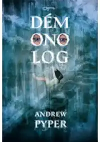 Démonolog - Andew Pyper