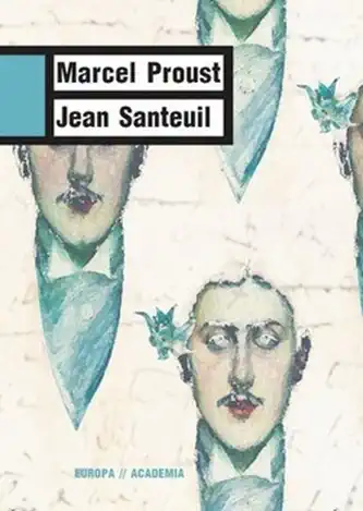 Jean Santeuil - Marcel Proust