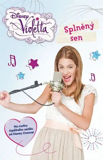 Violetta: Splněný sen