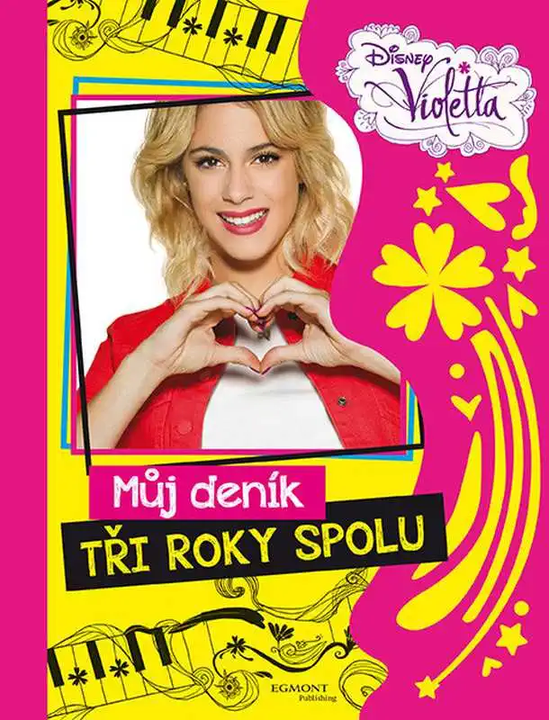 Violetta: Můj deník - Tři roky spolu
