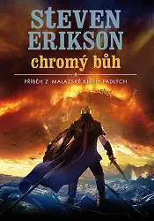 Chromý bůh - Steven Erikson