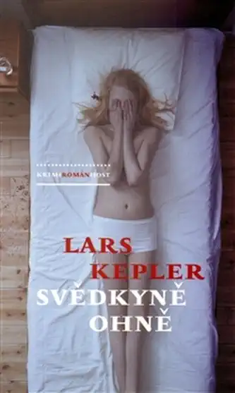 Svědkyně ohně - Lars Kepler