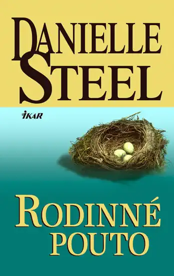 Rodinné pouto - Danielle Steel