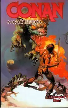 Conan a dračí studna - Christopher Blanc