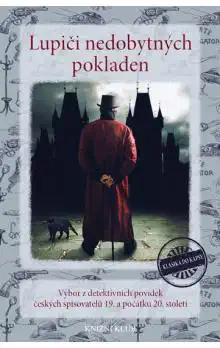 Lupiči nedobytných pokladen - kolektiv autorů