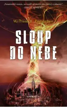 Sloup do nebe - Forstchen William R