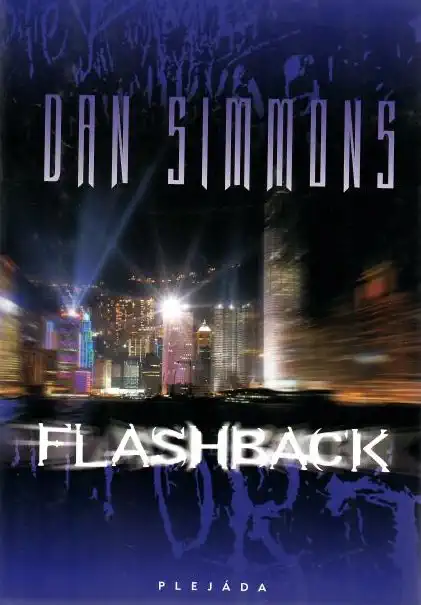 Flashback - Dan Simmons ( bazarové zboží )