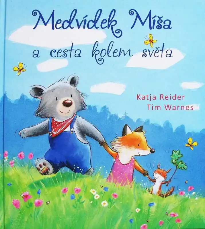 Medvídek Míša a cesta kolem světa - Katja Reider, Tim Warnes