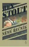 Němý řečník - Rex Stout ( bazarové zboží )