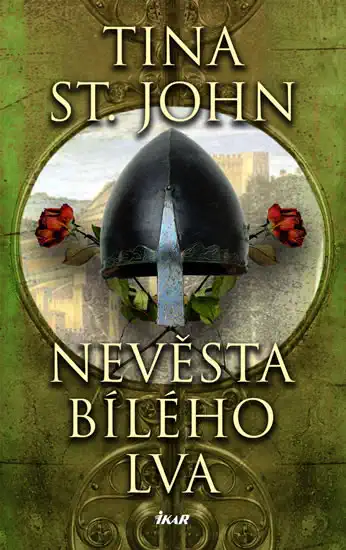 Nevěsta Bílého lva - Tina St. John /bazarové zboží/