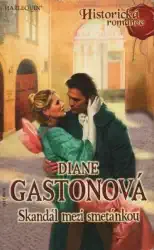 Harlequin: Skandál mezi smetánkou - Diane Gastonová (bazarové zboží
