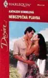 Harlequin: Nebezpečná plavba - K.Korbelová (bazarové zboží)