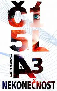 Čísla 3: Nekonečnost - R. Wardová