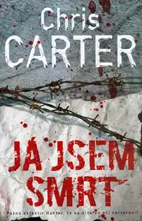 Já jsem smrt - Chris Carter