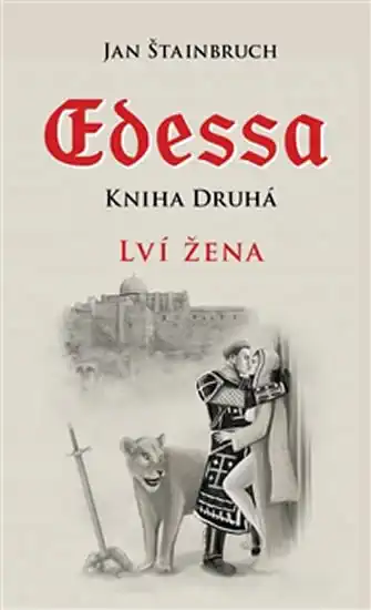 Edessa: Lví žena - Jan Štainbruch