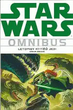 Star Wars: Omnibus - letopisy rytířů jedi - kniha druhá