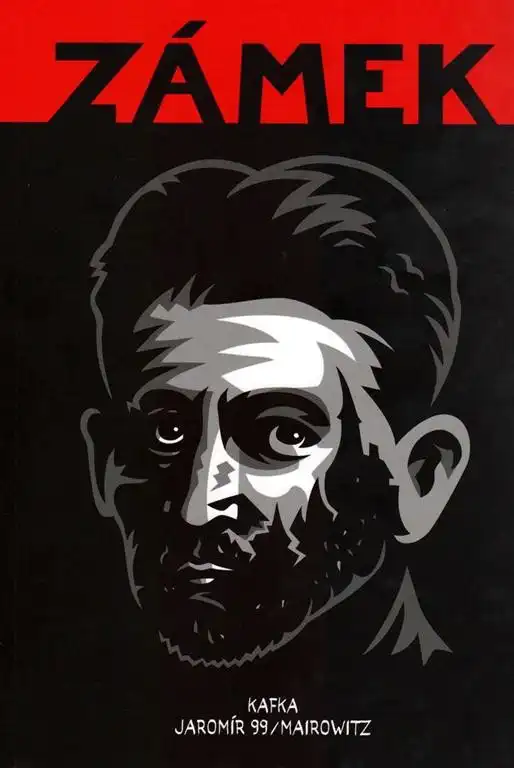 Zámek - Kafka, Jaromír 99, Mairowitz