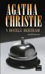 V hotelu Bertram - Agatha Christie (bazarové zboží)