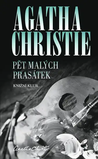 Pět malých prasátek -Agatha Christie