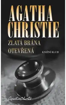 Zlatá brána otevřená - Agatha Christie