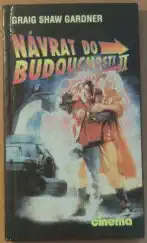 Návrat do budoucnosti II.- Graig Shaw Gardner (bazarové zboží) kniha