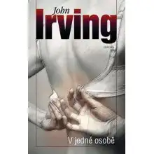 V jedné osobě - John Irving