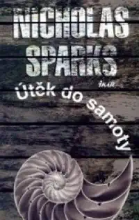 Útěk do samoty - Nicholas Sparks