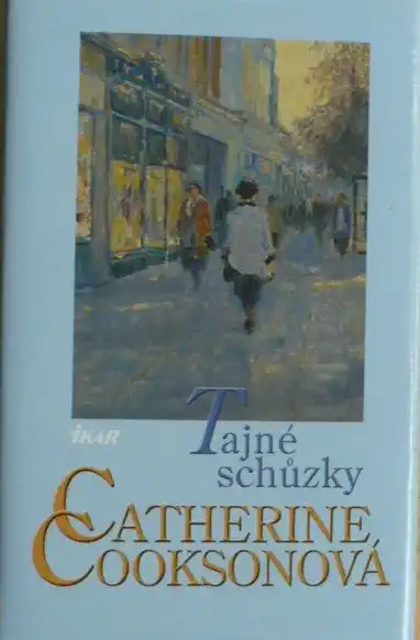 Tajné schůzky - Catherine Cooksonová (bazarové zboží)