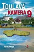 Toulavá kamera 9 - Toušová, Podhorský, Maršál