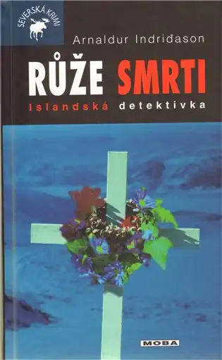 Růže smrti - A. Indridason