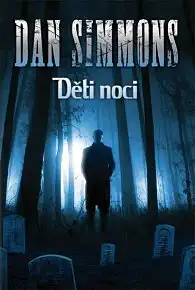 Děti noci - Dan Simmons