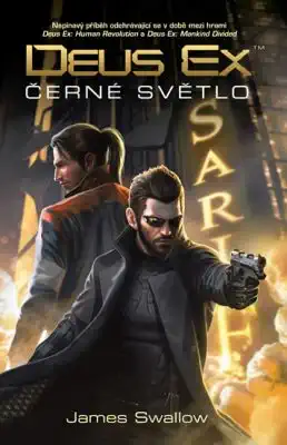 Černé světlo - Deus Ex - James Swallow