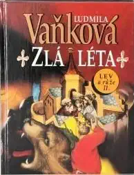 Zlá léta - Ludmila Vaňková (bazarové zboží)