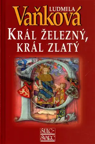 Král železný, král zlatý - Ludmila Vaňková (bazarové zboží)