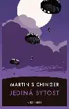 Jediná bytost - Martin Sichinger