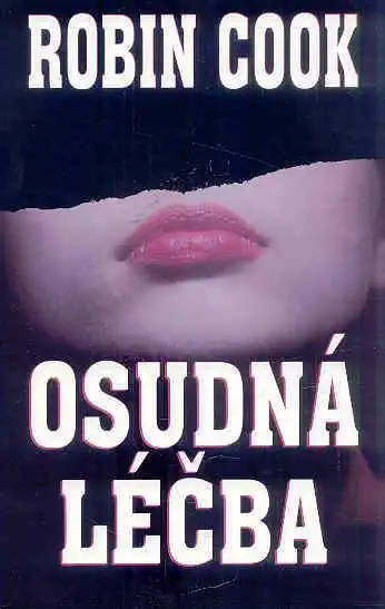 Osudná léčba - Robin Cook (bazarové zboží)