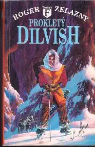 Prokletý DilvisH - Roger Zelazny (bazarové zboží)