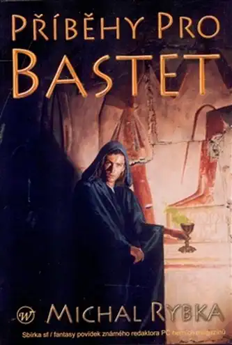 Příběhy pro Bastet - Rybka Michal (bazarové zboží)